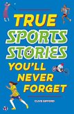 True Sports Stories (eBook, ePUB)