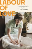 Labour of Love (eBook, ePUB) Labour of Love (eBook, ePUB)