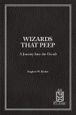 Wizards That Peep (eBook, ePUB)