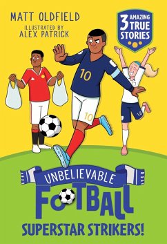 Cover Unbelievable Football Short Colour Stories: Superstar Strikers! (eBook, ePUB)