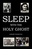 Sleep with the Holy Ghost (eBook, ePUB)