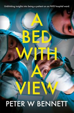 Bed with a View (eBook, ePUB) - Bennett, Peter W