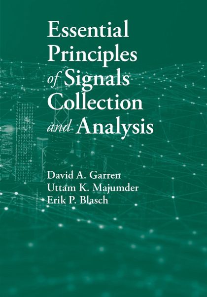 Essential Principles of Signals Collection and Analysis (eBook, PDF) Essential Principles of Signals Collection and Analysis (eBook, PDF)