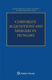 Corporate Acquisitions and Mergers in Hungary (eBook, ePUB)