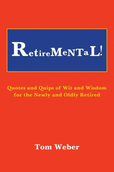 Retiremental! (eBook, ePUB) Retiremental! (eBook, ePUB)