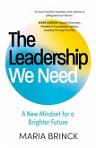 The Leadership We Need (eBook, ePUB) The Leadership We Need (eBook, ePUB)