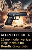 15 mehr oder weniger lange Krimis im Bundle Oktober 2024 (eBook, ePUB)