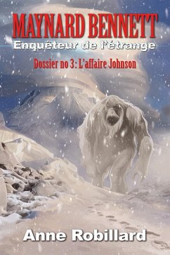 Cover Maynard Bennett, enquêteur de l'étrange T3 (eBook, ePUB)