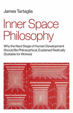 Inner Space Philosophy (eBook, ePUB) - Tartaglia, James