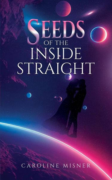 SEEDs of the Inside Straight (eBook, ePUB) SEEDs of the Inside Straight (eBook, ePUB)
