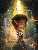 Miravelle and The Magic Forest. A Path to Light (eBook, ePUB) Miravelle and The Magic Forest. A Path to Light (eBook, ePUB)