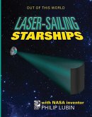 LaserSailing Starships with NASA Inventor Philip Lubin (eBook, PDF)
