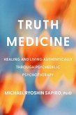 Truth Medicine (eBook, ePUB)