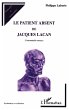 LE PATIENT ABSENT DE JACQUES LACAN... - Bild 1