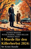 9 Morde für den Killerherbst 2024: 9er Krimi Bundle (eBook, ePUB)