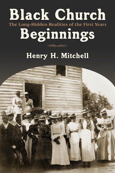 Black Church Beginnings (eBook, ePUB) Black Church Beginnings (eBook, ePUB)