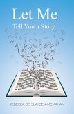 Let Me Tell You a Story (eBook, ePUB)