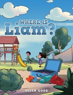 Where Is Liam? (eBook, ePUB) - Good, Ellen