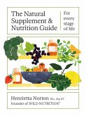 The Natural Supplement and Nutrition Guide (eBook, ePUB)