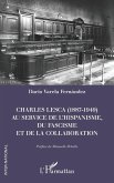 Charles Lesca (1887-1949) au service de l'hispanisme, du fascisme et de la Collaboration (eBook, ePUB)