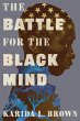 The Battle for the Black Mind (eBook,... - Bild 1