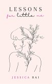 Lessons for Little Me (eBook, ePUB) Lessons for Little Me (eBook, ePUB)