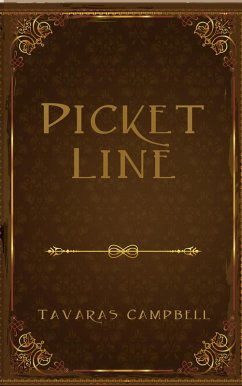 Picket Line (eBook, ePUB) - Campbell, Tavaras