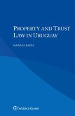 Property and Trust Law in Uruguay (eBook, PDF)