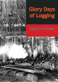 Cover Glory Days of Logging (eBook, ePUB)