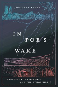 In Poe's Wake (eBook, PDF) - Jonathan Elmer, Elmer