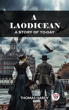 Cover Laodicean A Story of To-day (eBook, ePUB)