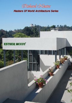 Richard Neutra: Masters Of World Architecture Series (eBook, ePUB) - McCoy, Esther