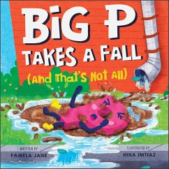 Cover Big P Takes a Fall (and That's Not All) (eBook, ePUB)