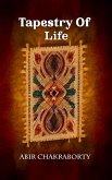Tapestry Of Life (eBook, ePUB) Tapestry Of Life (eBook, ePUB)
