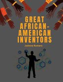 Great African-American Inventors (eBook, ePUB)