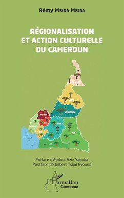 Régionalisation et action culturelle au Cameroun (eBook, PDF) Cover Régionalisation et action culturelle au Cameroun (eBook, PDF)