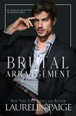 Brutal Arrangement (eBook, ePUB) Brutal Arrangement (eBook, ePUB)
