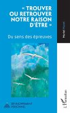 « Trouver ou retrouver notre raison d'être » (eBook, PDF)