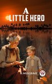 Little Hero (eBook, ePUB)