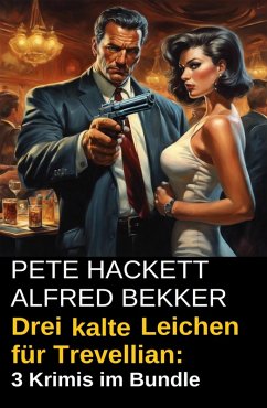 Cover Drei kalte Leichen für Trevellian: 3 Krimis im Bundle (eBook, ePUB)