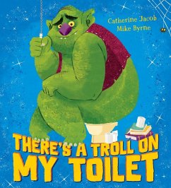 Cover There's a Troll on my Toilet (eBook, ePUB)
