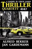 Thriller Quartett 4147 (eBook, ePUB) Thriller Quartett 4147 (eBook, ePUB)
