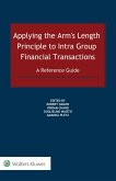 Applying the Arm's Length Principle to Intra-group Financial Transactions (eBook, PDF)