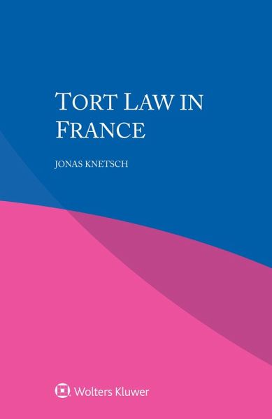 Tort Law in France (eBook, ePUB)