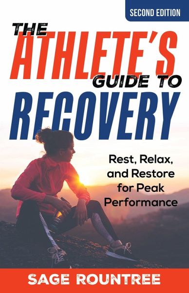 The Athlete's Guide to Recovery (eBook, ePUB)