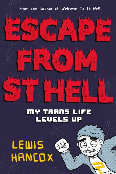 Escape From St Hell: My Trans Life Levels Up (eBook, ePUB) Escape From St Hell: My Trans Life Levels Up (eBook, ePUB)