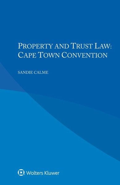 Property and Trust Law: Cape Town Convention (eBook, PDF)