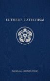 Luther's Catechism EHV E-book (eBook, ePUB) Luther's Catechism EHV E-book (eBook, ePUB)