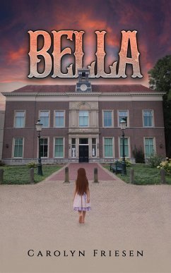 Bella (eBook, ePUB) - Friesen, Carolyn