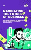 Navigating the Future of Business (eBook, ePUB)
